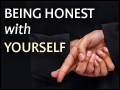 Being Honest With Yourself
