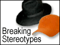 Breaking Stereotypes