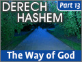 Derech Hashem #13