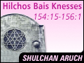 Hilchos Bais Haknesses 154:15-156:1