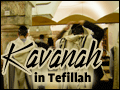 Kavanah in Tefilla