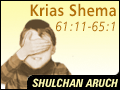 Krias Shema 61:11-65:1