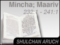 Mincha; Maariv 232:1 - 241:1