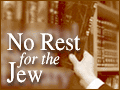 No Rest For The Jew