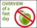 Overview of a Fast Day