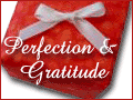 Perfection & Gratitude