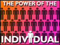 The Power of One Individual