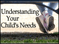 Understanding Your Child's Needs