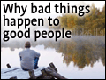 Why Bad Things Happen to Good People