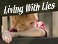 Working on Ourselves: Living with Lies