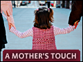 A Mother's Touch