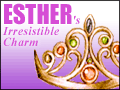 Esther's Irresistible Charm