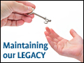Maintaining Our Legacy