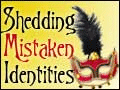 Shedding Mistaken Identities