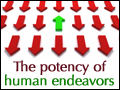 The Potency of Human Endeavors