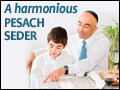 A Harmonious Pesach Seder
